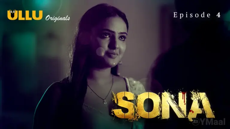 Sona Episode 4