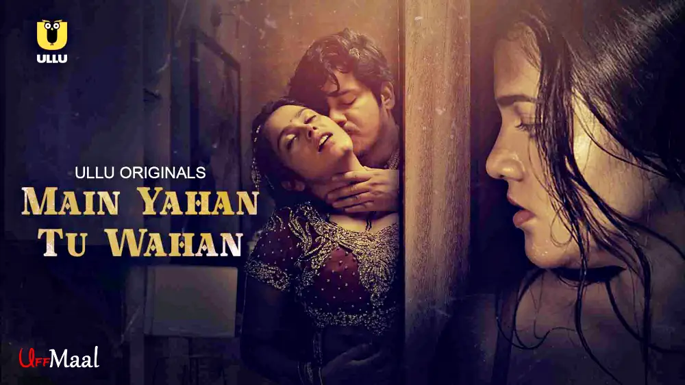 Main Yahan Tu Wahan Banner